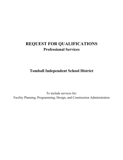 58929361-request-for-qualifications-professional-services-tomball-independent-school-district-to-include-services-for-facility-planning-programming-design-and-construction-administration-request-for-qualifications-professional-services-tomball