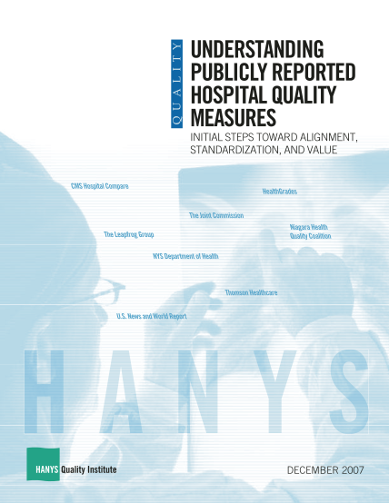 58971889-hanys-report-on-report-cards-understanding-publicly-reported-hospital-quality-measures-hanys-report-on-report-cards-understanding-publicly-reported-hospital-quality-measures-hanys