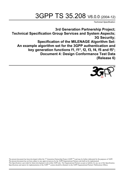 59307668-3gpp-ts-35208-specification-of-the-milenage-algorithm-set-an-example-algorithm-set-for-the-3gpp-authentication-and-key-generation-functions-f1-f1-f2-f3-f4-f5-and-f5-document-4-design-conformance-test-data-release-6-arib-or
