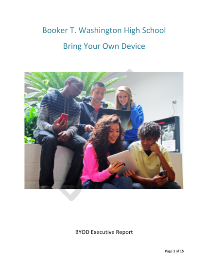 59710143-washington-high-school-bring-your-own-device-byod-executive-report-page-1-of-15-report-contents-introduction-why-byod-at-btwhs