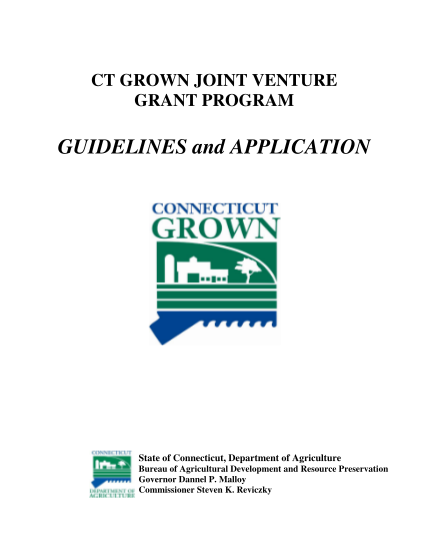 59866307-ct-grown-joint-venture-grant-program-guidelines-and-application-state-of-connecticut-department-of-agriculture-bureau-of-agricultural-development-and-resource-preservation-governor-dannel-p
