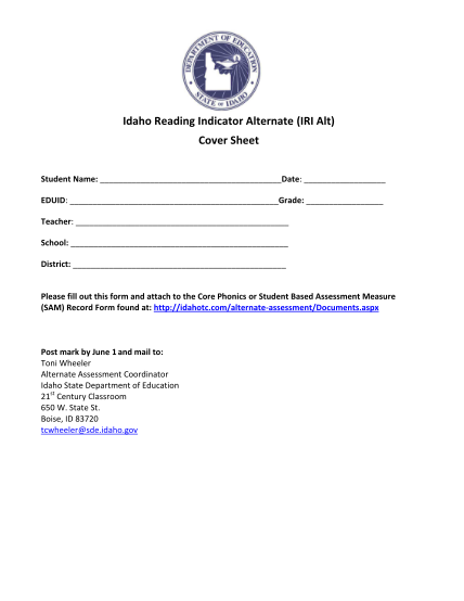 62916299-idaho-reading-indicator-alternate-iri-alt-cover-sheet-student-name-date-eduid-grade-teacher-school-district-please-fill-out-this-form-and-attach-to-the-core-phonics-or-student-based-assessment-measure-sam-record-form-found-at