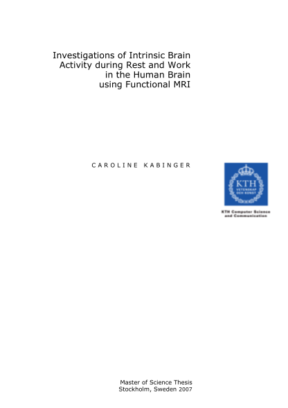 63841731-investigations-of-intrinsic-brain-activity-during-rest-and-work-bb-kth-nada-kth