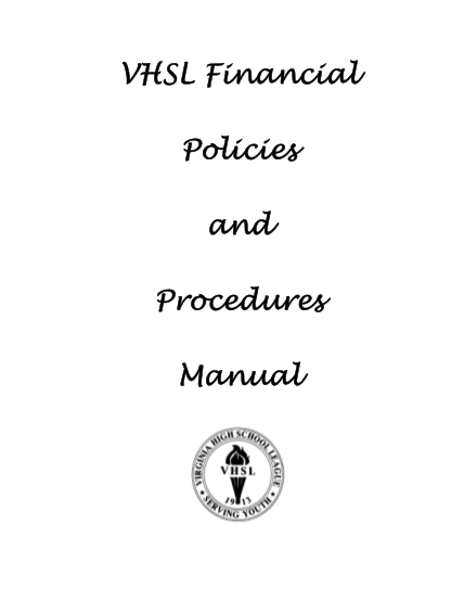 64250861-vhsl-financial-policies-and-procedures-manual-virginia-high-vhsl