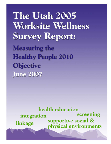 65284729-the-utah-2005-worksite-wellness-survey-report-utahworksitewellness