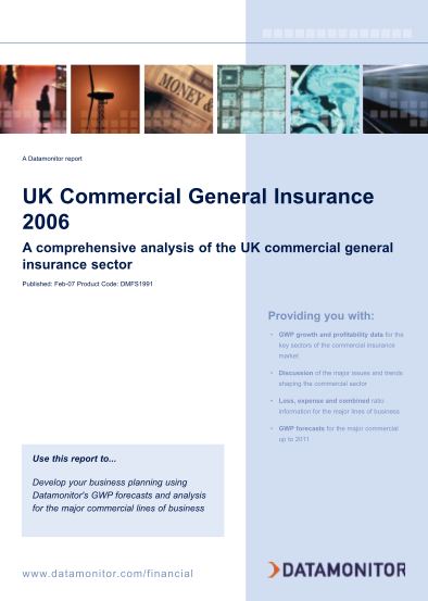 65610598-a-datamonitor-report-uk-commercial-general-insurance-2006-a-comprehensive-analysis-of-the-uk-commercial-general-insurance-sector-published-feb-07-product-code-dmfs1991-providing-you-with-gwp-growth-and-profitability-data-for-the-key