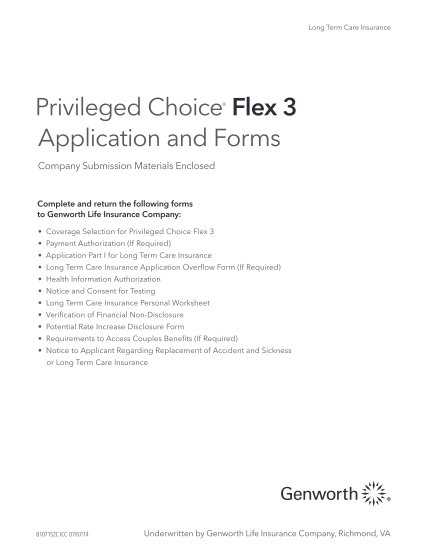 69766178-long-term-care-insurance-privileged-choice-flex-3-application-and-forms-company-submission-materials-enclosed-complete-and-return-the-following-forms-to-genworth-life-insurance-company-coverage-selection-for-privileged-choice-flex-3