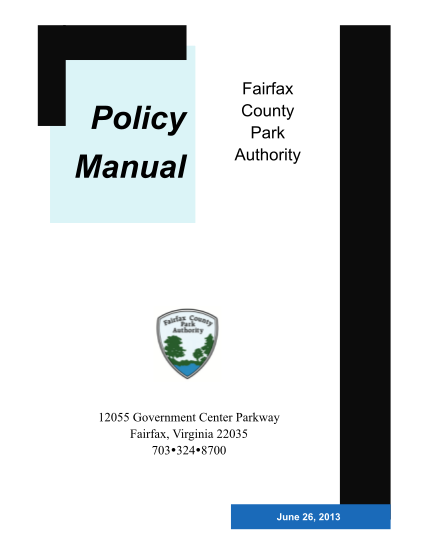 71181144-fairfax-county-park-authority-policy-manual-62613-fairfax-county-park-authority-policy-manual-62613-fairfaxcounty