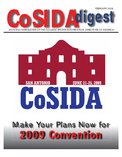 7227032-digest-cosida-february-2009-monthly-newsletter-of-the-college-sports-information-directors-of-america-make-your-plans-now-for-2009-convention-digest-cosida-february-2009-october-2008-monthly-newsletter-of-the-college-sports-informatio