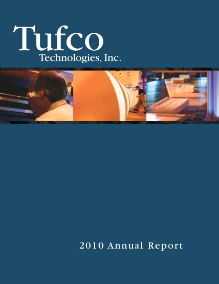 73636162-tufco-2010-annual-report-tufco-technologies-inc