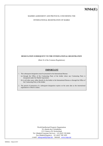 73866846-this-subsequent-designation-must-be-presented-to-the-international-bureau-a-through-the-office-of-the-contracting-party-of-the-holder-where-any-contracting-party-is-designated-under-the-madrid-agreement