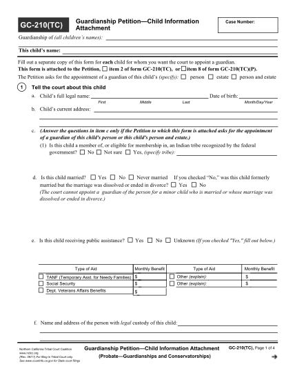 74221436-gc-210tc-guardianship-petition-child-information-attachment-case-number-guardianship-of-all-children-s-names-this-child-s-name-fill-out-a-separate-copy-of-this-form-for-each-child-for-whom-you-want-the-court-to-appoint-a-guardian