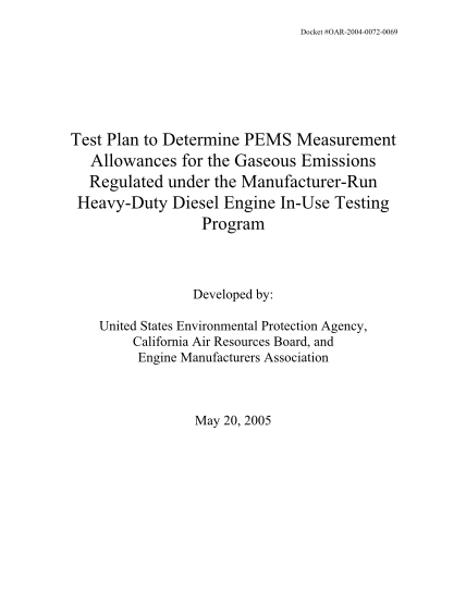 7498942-test-plan-to-determine-pems-measurement-allowances-for-the-gaseous-emissions-regulated-under-the-manufacturer-run-heavy-duty-diesel-engine-in-use-testing-program-may-2005-this-document-describes-the-test-plan-that-will-establish-pems