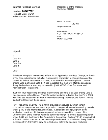 7569006-200427002-requesting-permission-to-change-its-accounting-period-for-federal-income-tax-purposes-from-a-taxable-year-ending-date-1-to-date-2-effective-date-3-x-has-requested-that-the-form-1128-be-considered-timely-filed-under-the