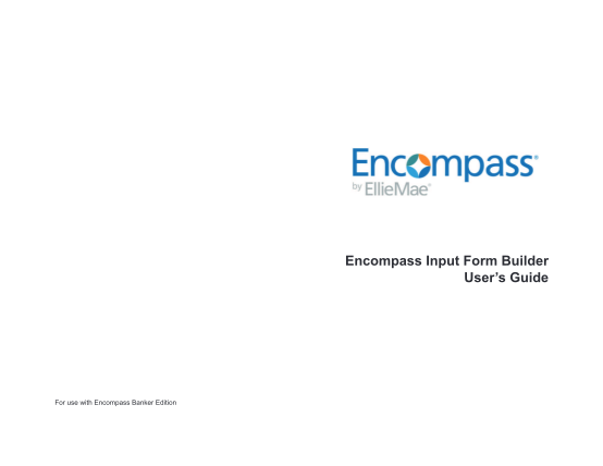 76361847-encompass-input-form-builder-users-guide-sample-current-disclosure-forms