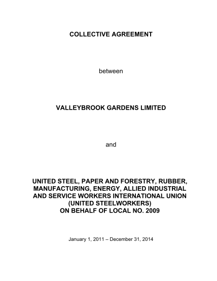 76477618-collective-agreement-between-valleybrook-gardens-limited-and-united-steel-paper-and-forestry-rubber-manufacturing-energy-allied-industrial-and-service-workers-international-union-united-steelworkers-on-behalf-of-local-no