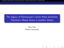 77611142-the-legacy-of-ramanujans-mock-theta-functions-harmonic-maass-forms-in-number-theory-math-hawaii
