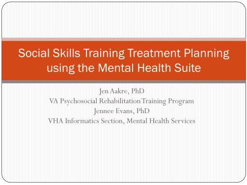 78718948-social-skill-training-treatment-plans-using-the-mental-health-suite-mirecc-va