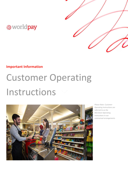 82206196-customer-operating-instructions-coi-thank-you-for-choosing-to-accept-card-payments-with-worldpay-as-the-uk-s-number-one-card-processor-we-manage-millions-of-payments-every-day-and-make-it-easy-for-businesses-like-yours-to-enjoy-the