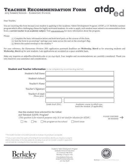 82296152-teacher-recommendation-form-2015-summer-session-elementary-division-dear-teacher-you-are-receiving-this-form-because-your-student-is-applying-to-the-academic-talent-development-program-atdp-a-uc-berkeley-summer-program-which-o-atdp