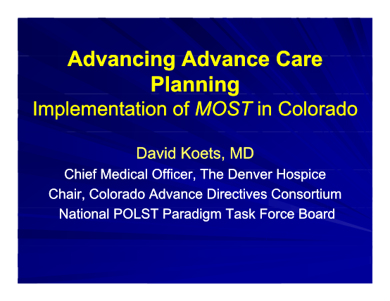 8336371-microsoft-powerpoint-advancing-advance-care-planning-implementation-of-most-in-colorado-gj-grandrounds06-2011-finalppt-comp-state-of-kansas-tax-clearance-formpdf-ucdenver