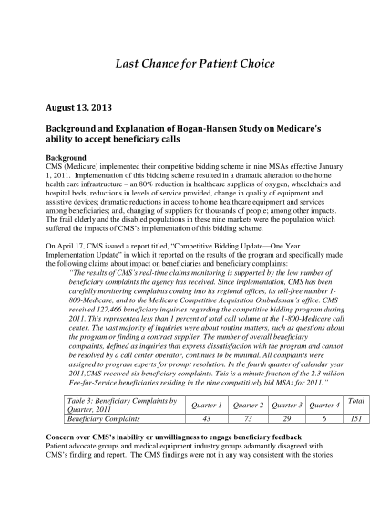 8372772-last-chance-for-patient-choice-august-13-2013-background-and-explanation-of-hogan-hansen-study-on-medicares-ability-to-accept-beneficiary-calls-background-cms-medicare-implemented-their-competitive-bidding-scheme-in-nine-msas-effectiv