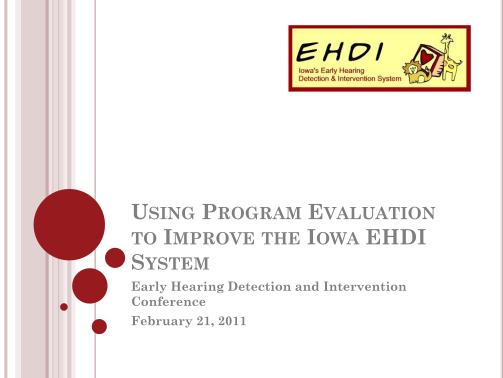 8411423-using-program-evaluation-to-improve-the-iowa-ehdi-system-infanthearing