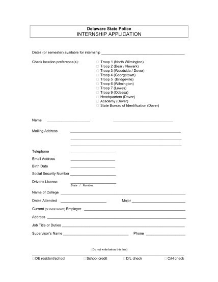 88994049-delaware-state-police-internship-application-please-return-completed-form-and-one-page-letter-to-dsp-hr-po-box-430-dover-de-19903-dates-or-semester-available-for-internship-check-location-preferences-name-troop-1-north-dsp