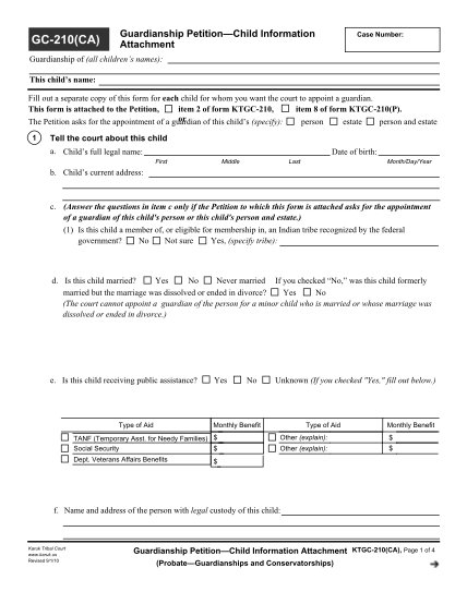 94076044-gc-210ca-guardianship-petition-child-information-attachment-case-number-guardianship-of-all-children-s-names-this-child-s-name-fill-out-a-separate-copy-of-this-form-for-each-child-for-whom-you-want-the-court-to-appoint-a-guardian