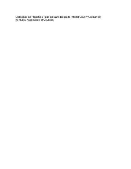 99370238-ordinance-on-franchise-fees-on-bank-deposits-kentucky-association-of-counties-naco